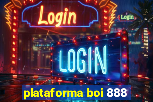 plataforma boi 888